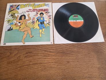 The Jimmy Castor Bunch Featuring The Everything Man – Butt Of Course... 1974 Atlantic ATL 50120(Backcover minimal beschrieben) Deutsche Pressung NM/VG+